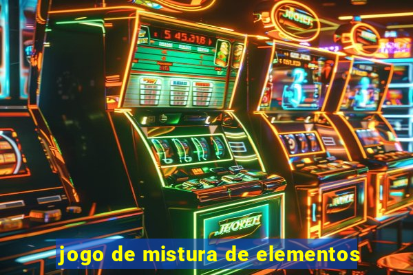 jogo de mistura de elementos